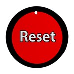 Stop & Reset Round Ornament (Two Sides)