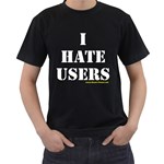 I hate users Black T-Shirt