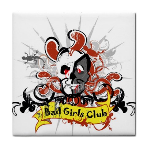 Bad Girls Club Tile Coaster from Custom Dropshipper Front