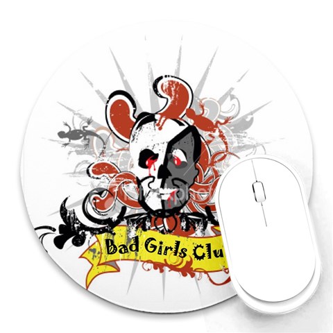 Bad Girls Club Round Mousepad from Custom Dropshipper Front