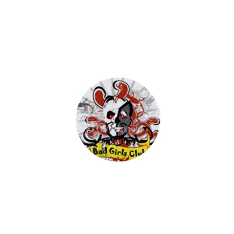 Bad Girls Club 1  Mini Magnet from Custom Dropshipper Front