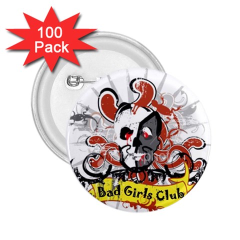Bad Girls Club 2.25  Button (100 pack) from Custom Dropshipper Front