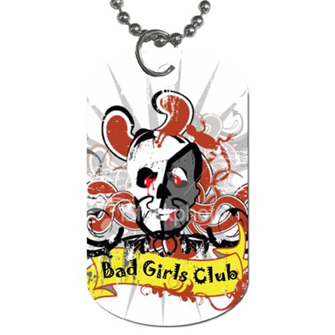 Bad Girls Club Dog Tag (One Side) from Custom Dropshipper Front
