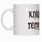 KNIGHTS TEMPLAr copy White Mug